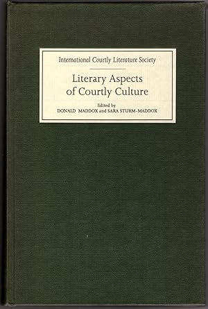 Literary Aspects of Courtly Culture: Selected Papers form the Seventh Triennial Congress of the I...