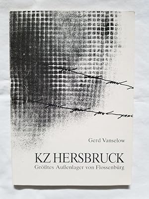 KZ Hersbruck Größtes Außenlager von Flossenbürg Hersbruck concentration camp, largest subcamp of ...