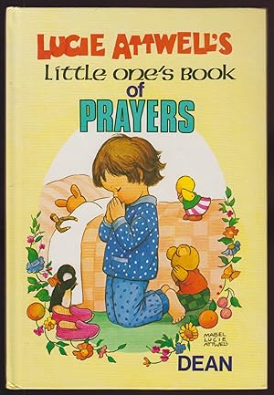 Lucy Attwell's Little One's Book of Prayers