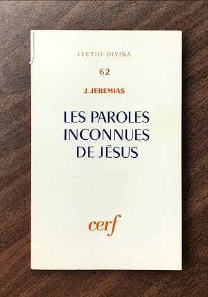 LES PAROLES INCONNUES DE JÉSUS