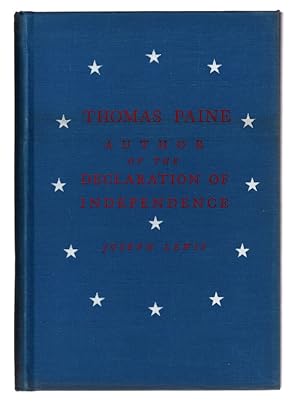 Thomas Paine: Author of the Declaration of independence