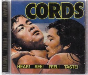 Hear See Feel Taste by Cords