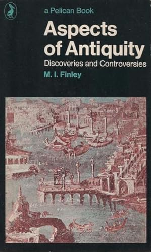 Aspects of Antiquity. Discoveries and Contreversies