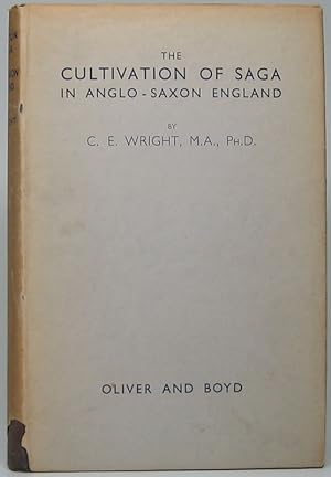 The Cultivation of Saga in Anglo-Saxon England