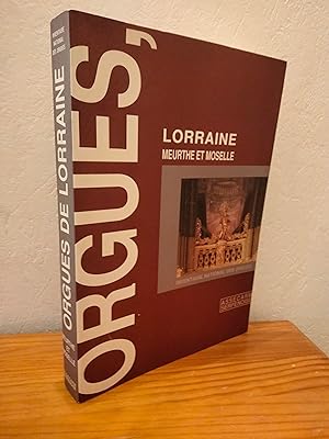 Orgues de Lorraine Meurthe-et-Moselle