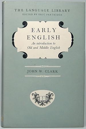 Early English: A Study of Old and Middle English