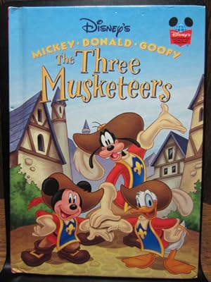 THE THREE MUSKETEERS: Mickey * Donald * Goofy (Disney's Wonderful World of Reading)