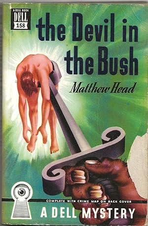 THE DEVIL IN THE BUSH: A Story of Murder in the Jungle (Dell Mapback #158)