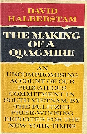 The Making of a Quagmire
