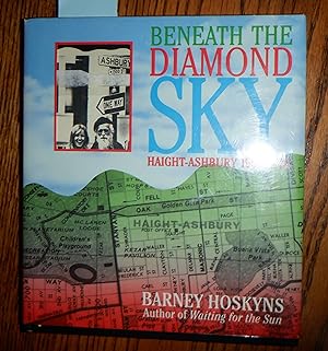 Beneath the Diamond Sky, Haight Ashbury 1965 - 1970