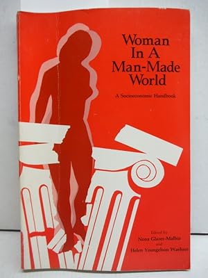 Woman in a Man-Made World; a Socioeconomic Handbook