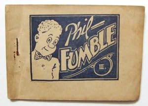 Phil Fumble (of Fritzi Ritz) III (Tijuana Bible)