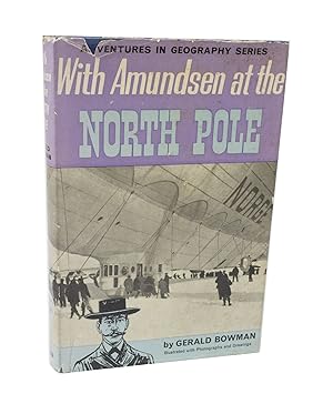 With Amundsen at the North Pole