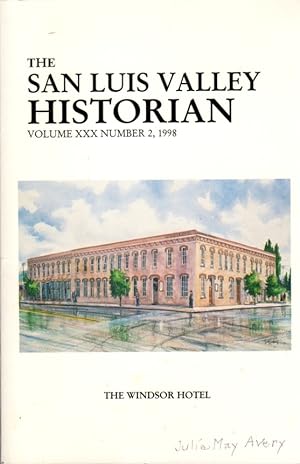 The San Luis Valley Historian Volume XXX Number 2, 1998
