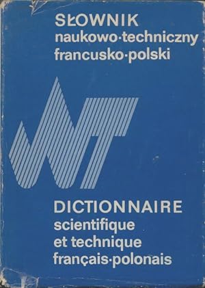 Dictionnaire scientifique et technique fran?ais polonais - Sabina Janicka