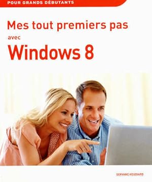Mes tout premiers pas avec windows 8 - Servane Heudiard