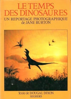 Le temps des dinosaures - Jane Burton