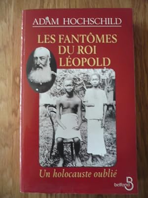 Les fantômes du roi Léopold II - Un holocauste oublié