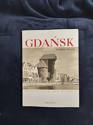 GDANSK: ARCHITECTURE AND HISTORY