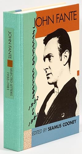 John Fante: Selected Letters, 1932 to 1981 - Signed, numbered HC
