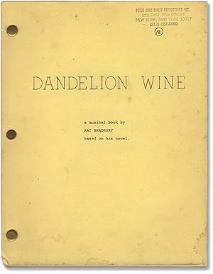 Dandelion Wine (Original script for a circa mid-1970s production of the 1967 musical)