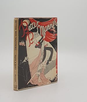 BETTER BED MANNERS Another Book of Etiquette for Ladies and Gentlemen