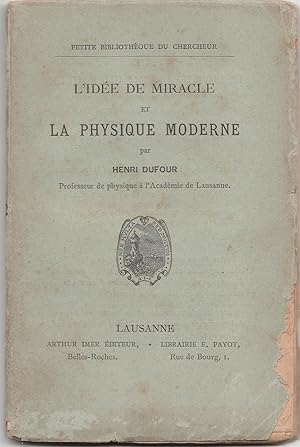 L'idée de miracle et la physique moderne