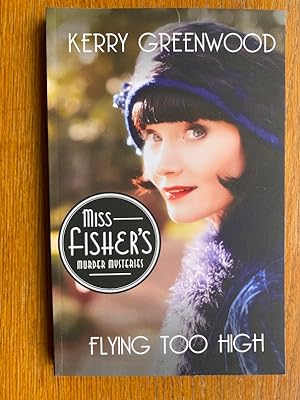 Miss Fisher's Murder Mysteries: Flying Too High