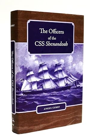 The Officers of the CSS Shenandoah (New Perspectives on the History of the South)