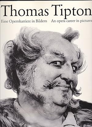 Thomas Tipton : Eine Opernkarriere in Bildern // An Opera Career in Pictures.