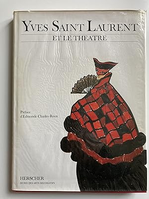 Yves-Saint-Laurent et le théâtre.