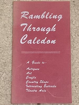 Rambling Through Caledonia: A Guide To.