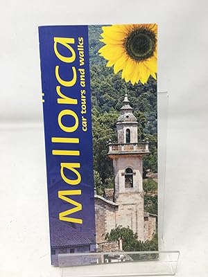 Mallorca: 6 car tours, 32 long and short walks (Sunflower Walking & Touring Guide)