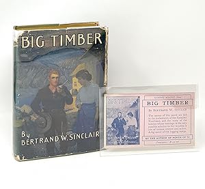Big Timber: A Story of the Northwest FIRST EDITION with PUBLISHER PROMO CARD