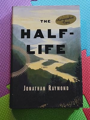 The Half Life: A Novel