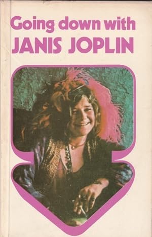 Going Down with Janis Joplin