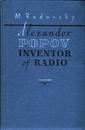 Alexander Popov: Inventor of Radio