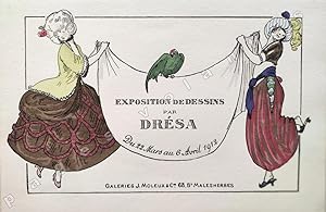 Exposition de dessins par Dresa du 22 Mars au 6 Avril 1912. Galeries J. Moleux & Cie.