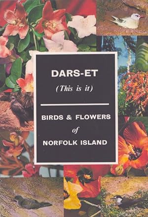 Dars-et (This is it) : Birds & Flowers of Norfolk Island