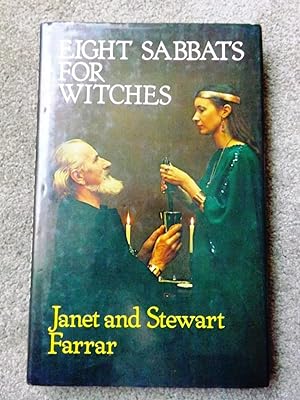 Eight Sabbats for Witches and rites for Birth, Marriage and Death
