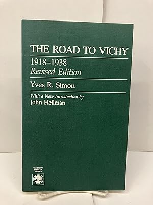 The Road to Vichy, 1918-1938