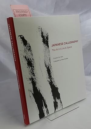 Japanese Calligraphy: The Art of Line and Space. Calligraphy by Seika Kawabe. SIGNED.