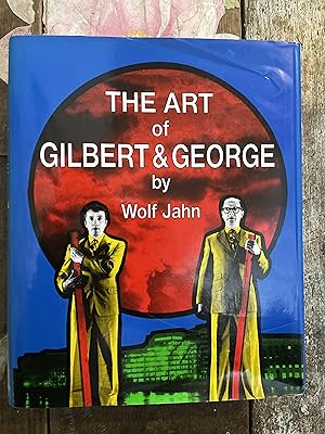 The Art of Gilbert and George or an Aesthetic of Existence