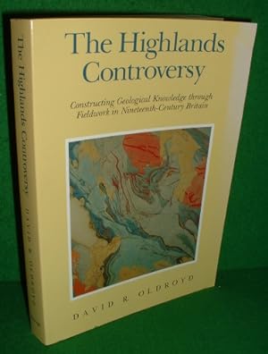 THE HIGHLANDS CONTROVERSY: Constructing Geological Knowledge through Fieldwork in Nineteenth-Cent...