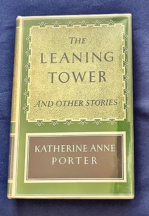THE LEANING TOWER; And Other Stories