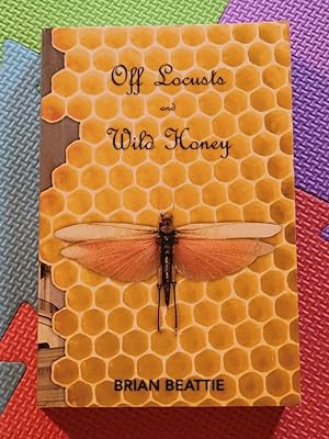Off Locusts and Wild Honey
