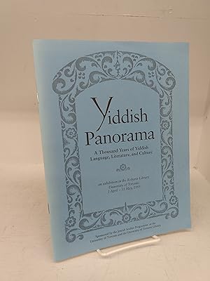 Yiddish Panorama: A Thousand Years of Yiddish Language, Literature, and Culture
