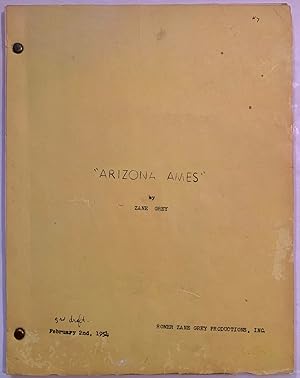 Arizona Ames--3rd Draft of Teleplay