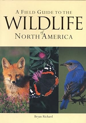 A Field Guide to the Wildlife of North America