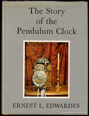 The Story of the Pendulum Clock.